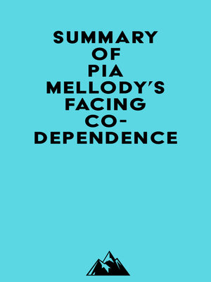 cover image of Summary of Pia Mellody's Facing Codependence